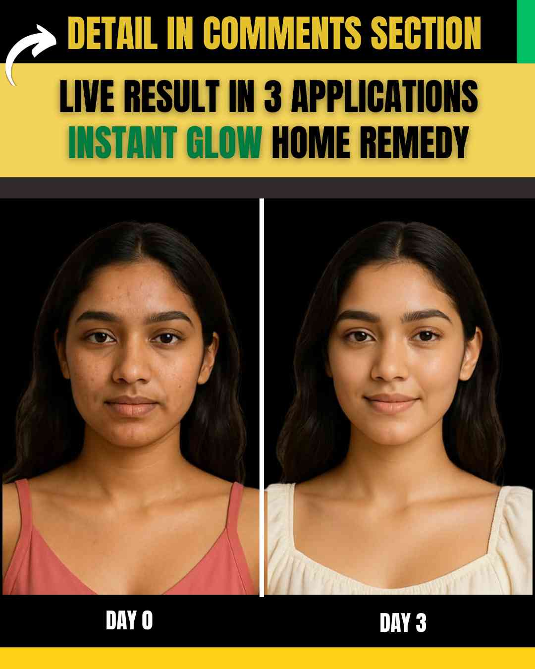 INSTANT GLOW HOME REMEDY – SEE LIVE RESULTS IN JUST 3 APPLICATIONS