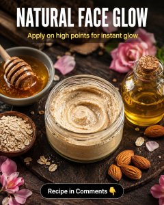 Natural Face Glow at Home: 5 Gentle Remedies Tailored to Your Skin Type