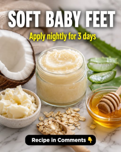 Soft Baby Feet Naturally: Overnight Home Remedies for Smooth, Comfortable Heels