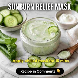 Sunburn Relief Mask by Skin Type: Gentle Natural Care for Red, Hot Skin