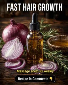 Fast Hair Growth Naturally: Onion and Rosemary Scalp Oil Remedy for Stronger Hair