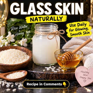 Glass Skin Naturally: Use Daily for Glowing Smooth Skin