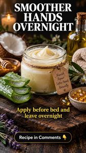 Smoother Hands Overnight: Natural Remedies for Every Skin Type